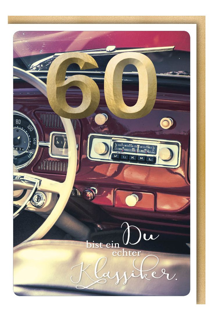 Geburtstagskarte 60 Geburtstag Du bist ein echter Klassiker Oldtimer