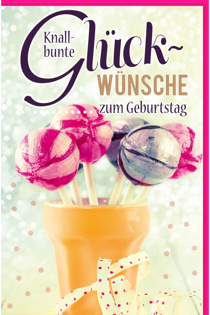 Glückwunschkarte Geburtstag Lollis im Becher