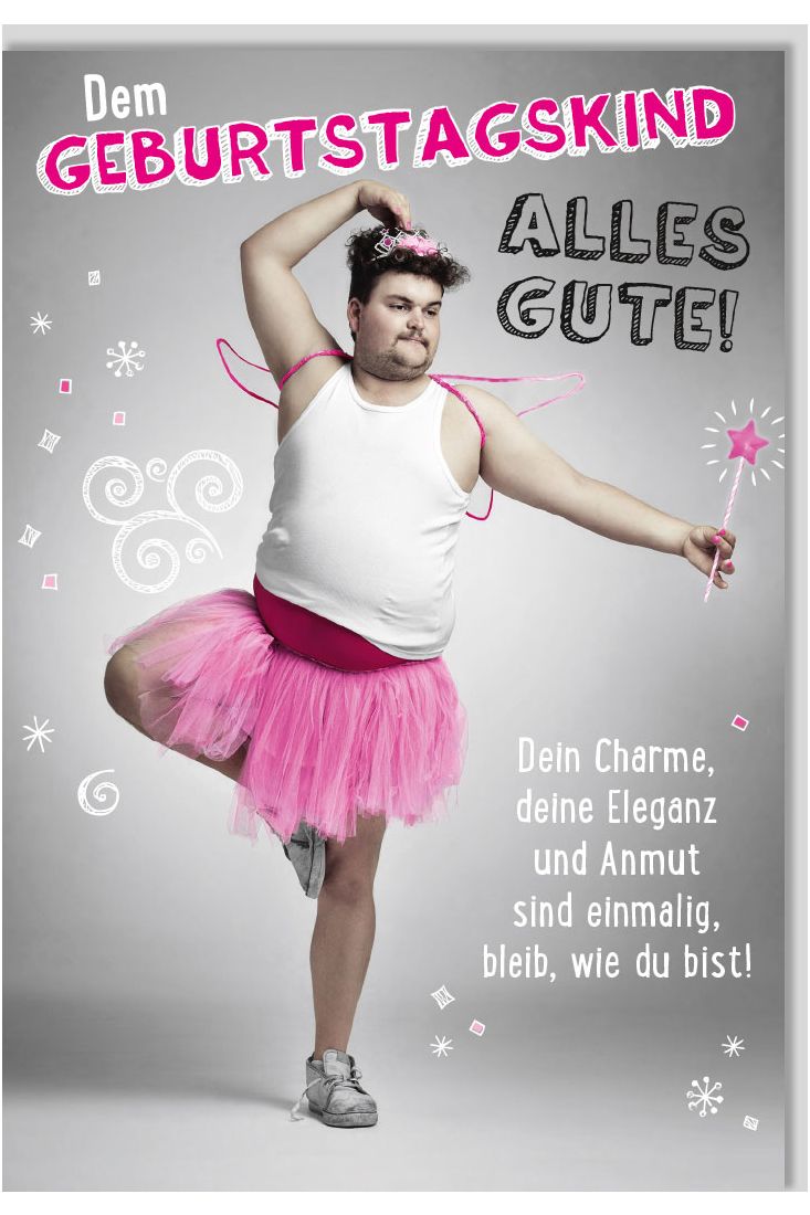 Geburtstagskarte Mann mit Tutu Spruch Dem Geburtstagskind alles Gute