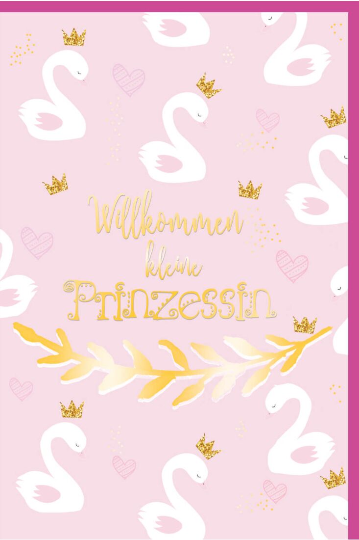 Glückwunschkarte Geburt Mädchen rosa Willkommen kleine Prinzessin