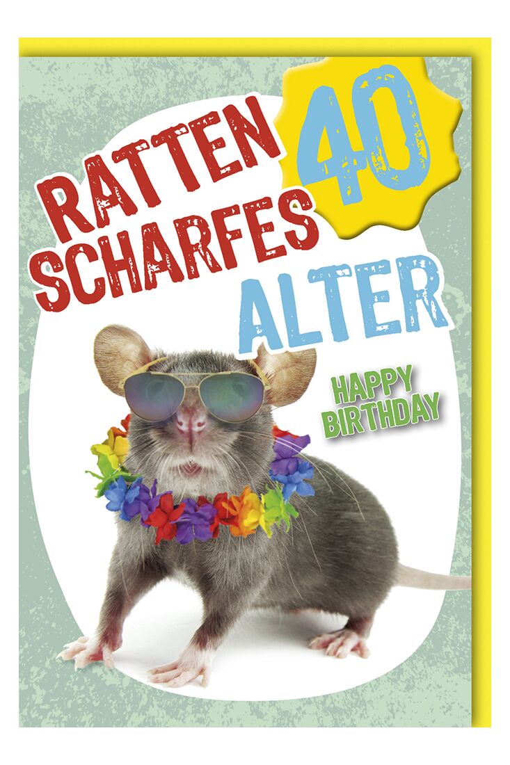 Geburtstagskarte 40 Ratten scharf Alter Happy Birthday