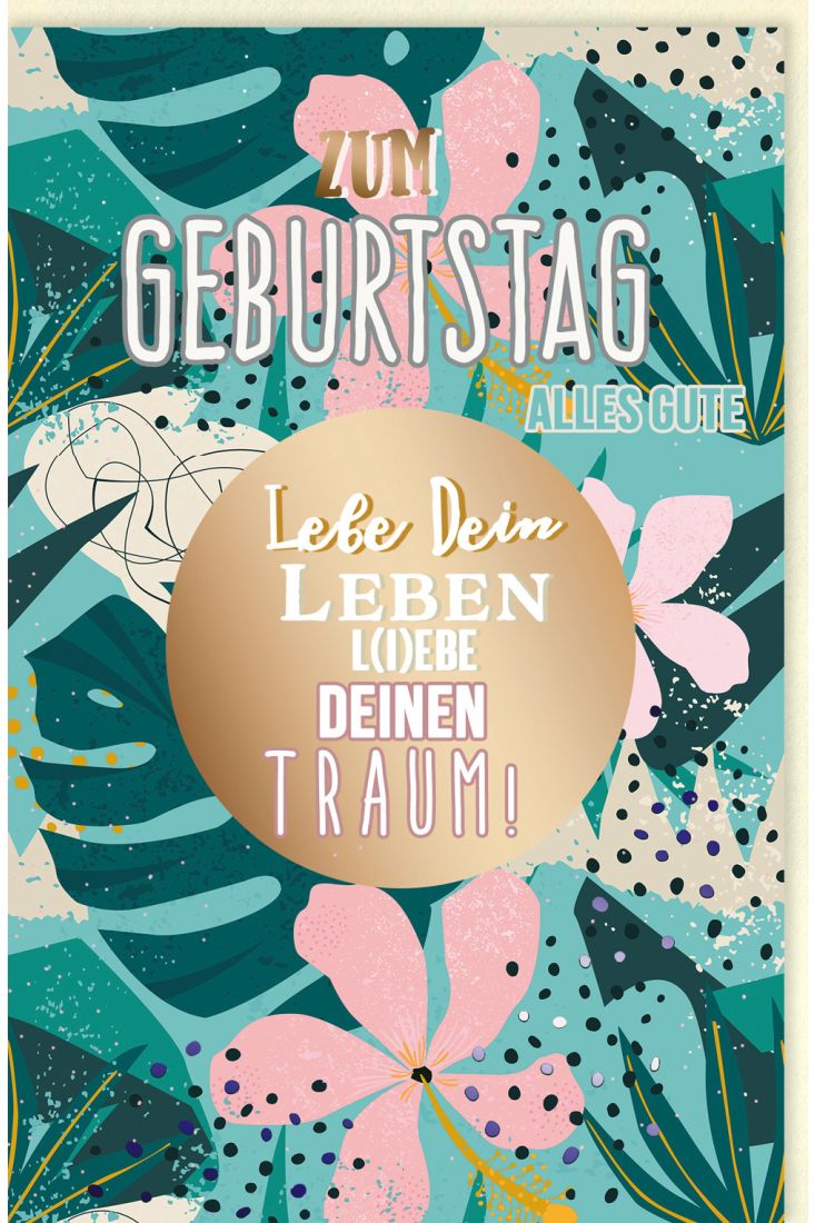 Glückwunschkarte Geburtstag Spruchkarte, Blätter, mit schimmerndem Farbeffekt