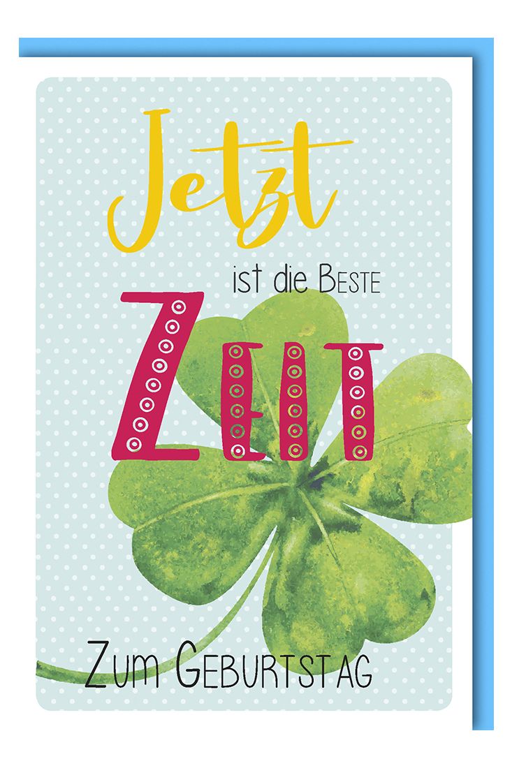 Geburtstagskarte Naturkarton Kleeblatt Jetzt ist die beste Zeit