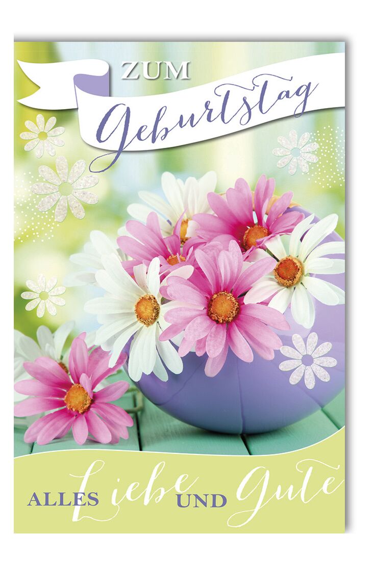 Geburtstagskarte mit Spruch weiße und rosa Margeriten