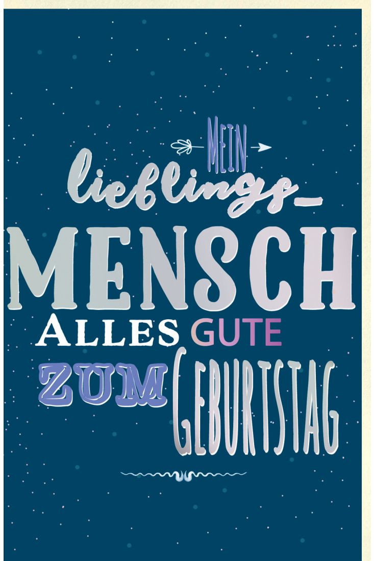 Glückwunschkarte Geburtstag Spruchkarte, mit schimmerndem Farbeffekt
