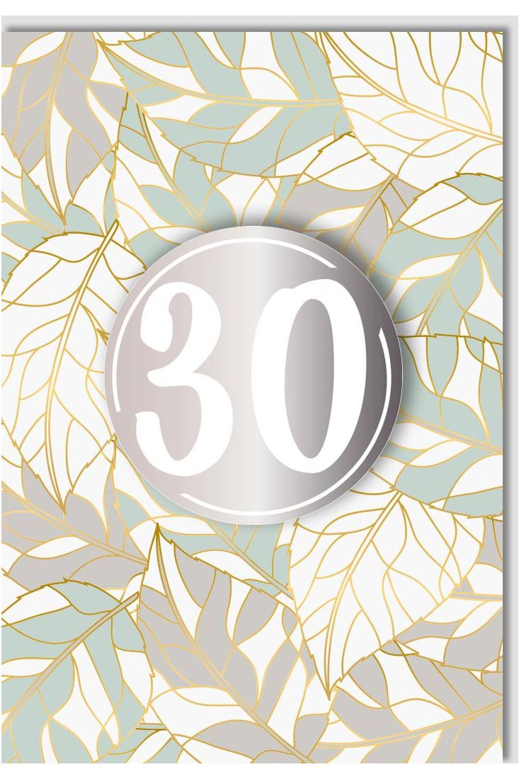 Geburtstagskarte 30 Jahre Applikation Silber Blätter Gold Kontur