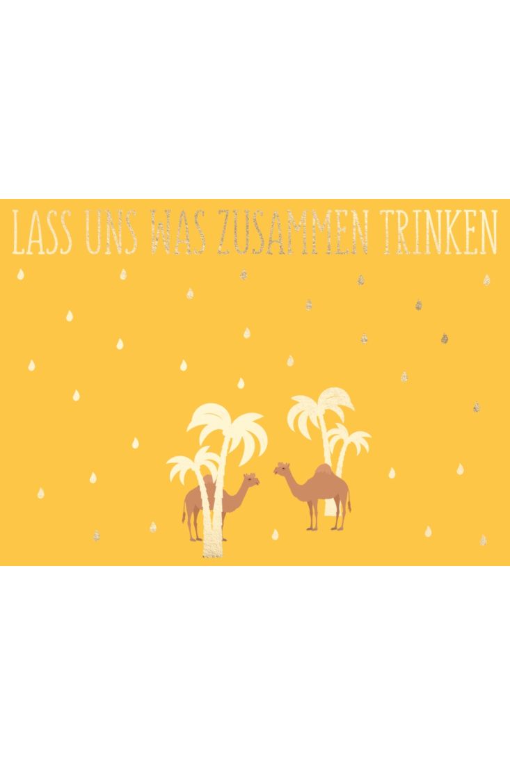 Postkarte Spruch Humor Cityproducts Kamele - zusammen trinken