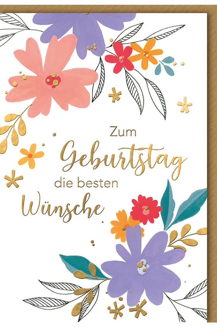 Geburtstagskarte für Frauen die besten Wünsche, Blumen bunt/gold