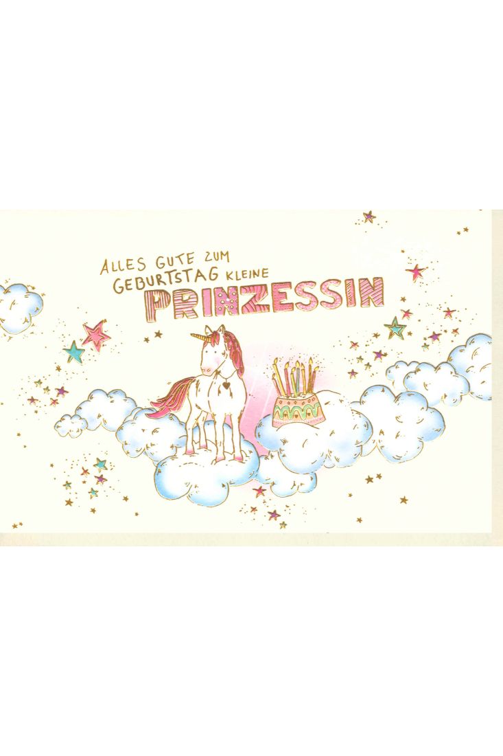 Karte Geburtstag Mädchen Kind Einhorn Prinzessin