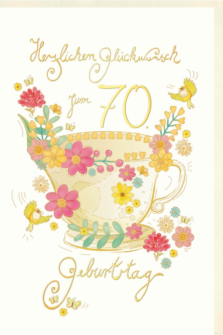 Geburtstagskarte 70 Jahre Skorpion´s art Tasse mit Blumen, Vögel