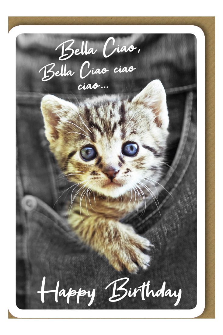 Geburtstagskarte Katze Bella Ciao Happy Birthday