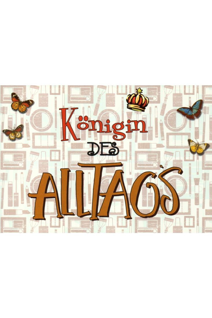Postkarte Sprüche Königin des Alltags