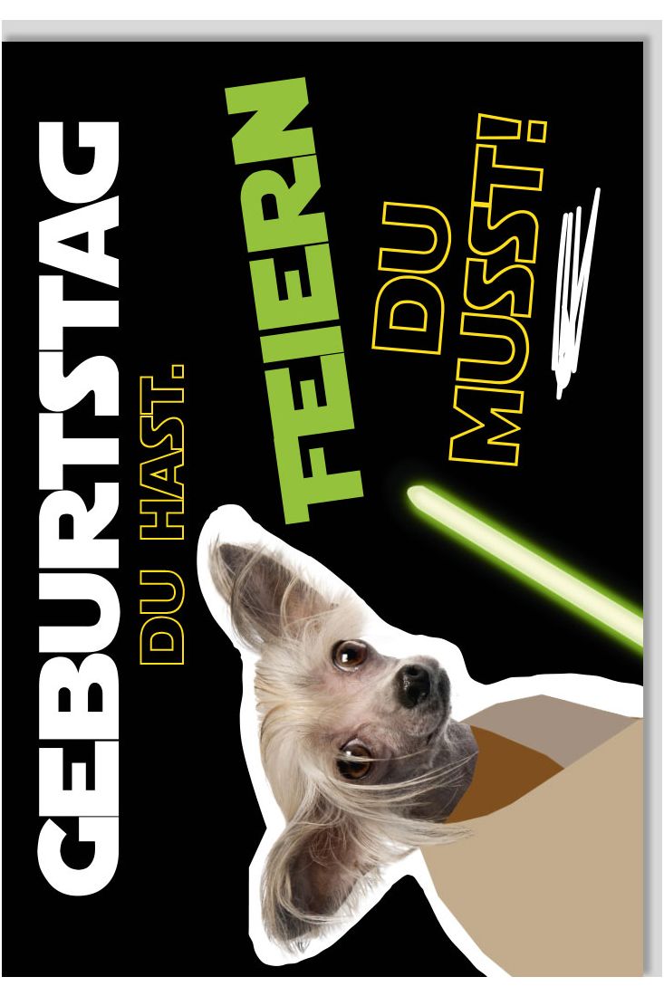 Geburtstagskarte lustig Spruch Star Wars Hund Geburtstag du hast. Feiern du musst