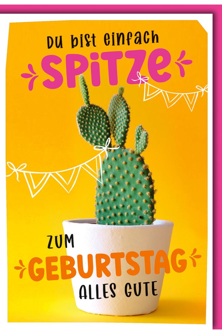 Glückwunschkarte Geburtstag - Kaktus im Topf mit Schriftzug - Du bist einfach spitze zum Geburtstag alles Gute