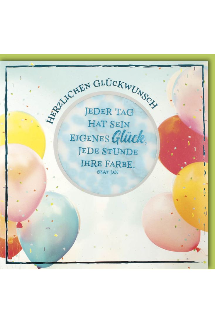 Glückwunschkarte Geburtstag Jeder Tag hat sein eigenes Glück