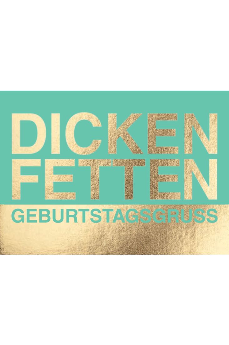 Postkarte Geburtstag witzig Dicken, fetten Geburtstagsgruß