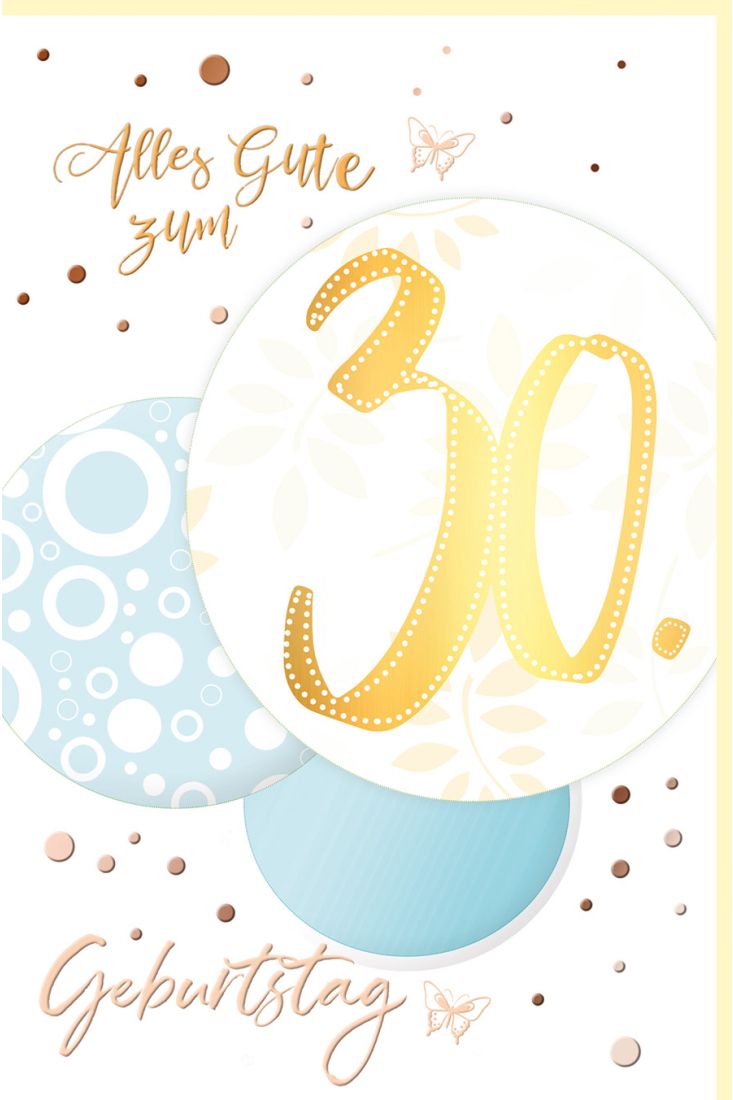 Geburtstagskarte Zahlengeburtstag 30 Jahre in Kugel Schriftkarte, mit Goldfolie