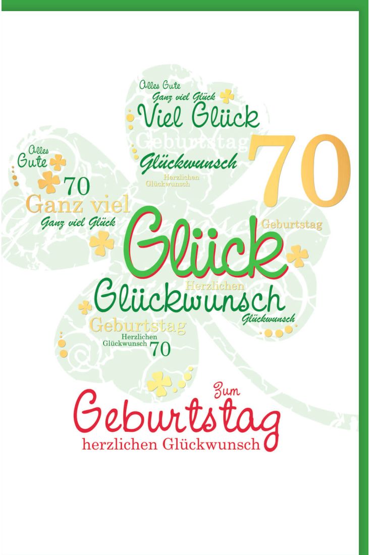 Geburtstagskarte 70 Kleeblatt herzlichen Glückwunsch