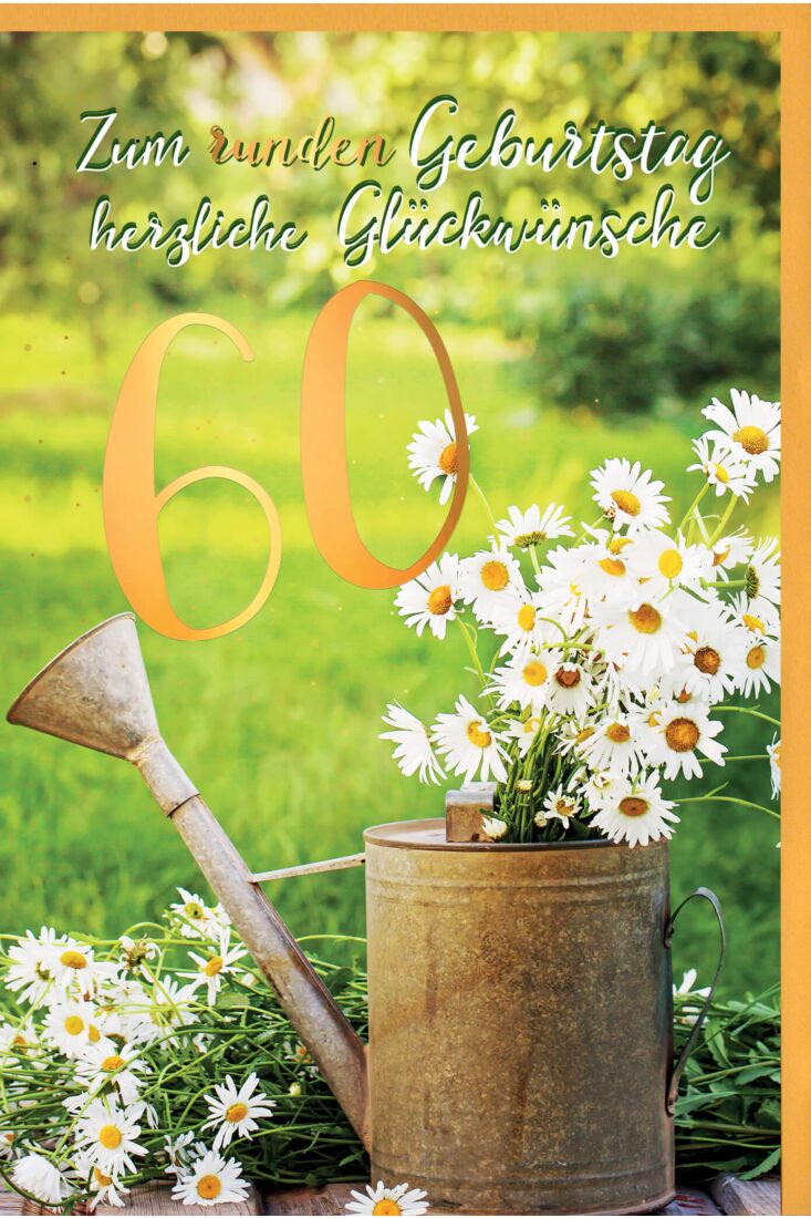 Geburtstagskarte 60 Jahre Gänseblümchen im Becher, mit Goldfolie