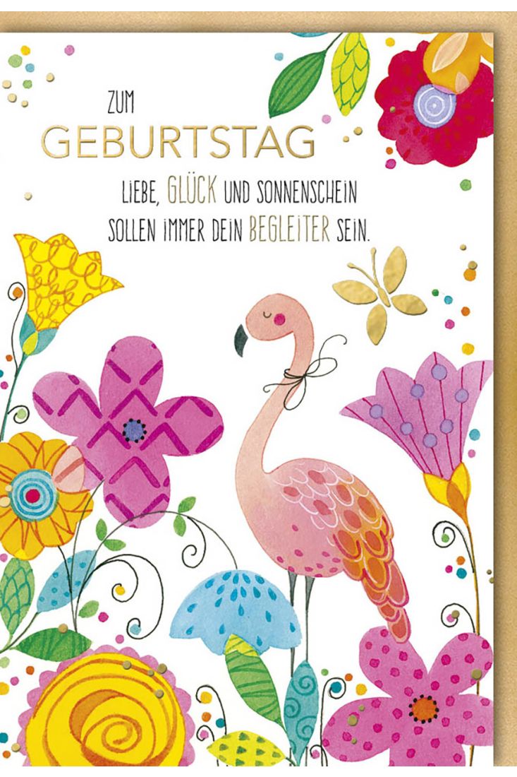 Glückwunschkarte Geburtstag Spruch mit Flamingo und Blumen