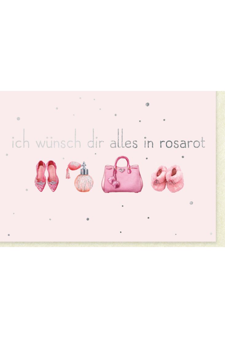 Geburtstagskarte Grußkarte Wünsche Frauen Pumps, Flakon, Handtasche, Hausschuhe