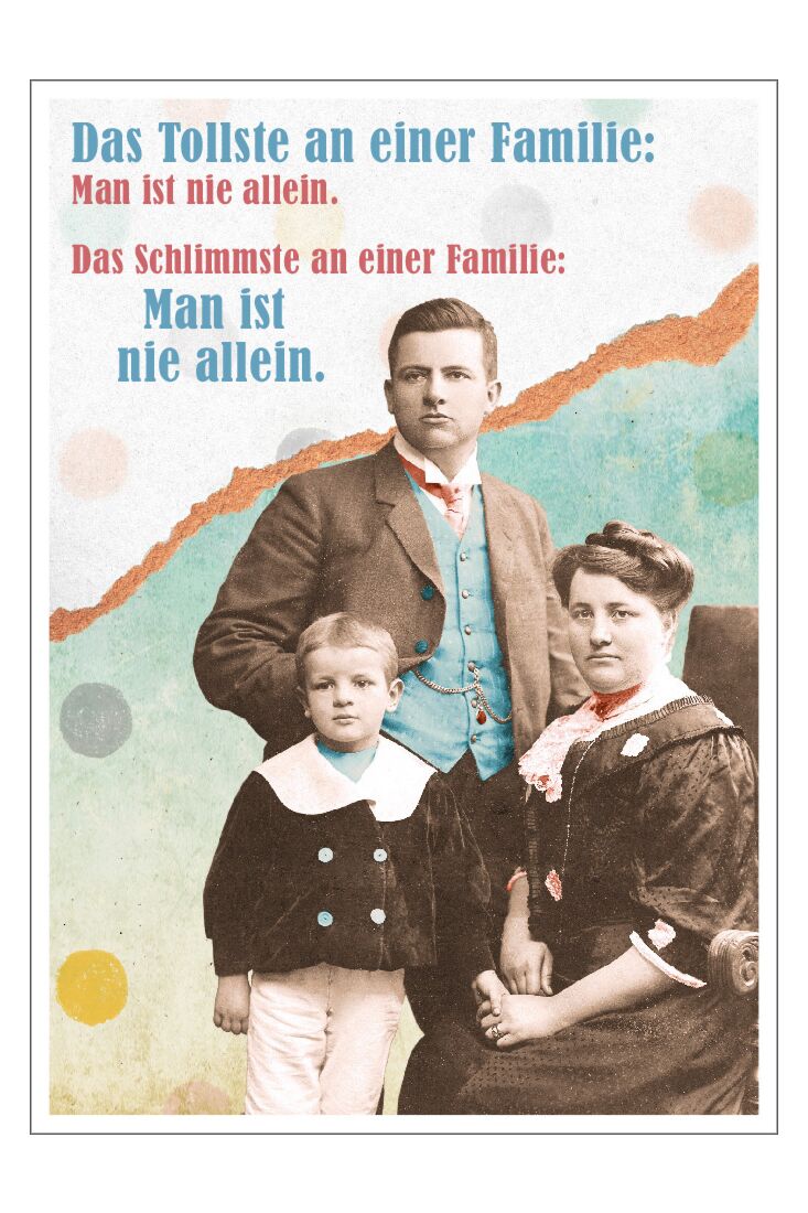 Postkarte Spruch witzig Das Tollste an einer Familie: Man ist nie allein
