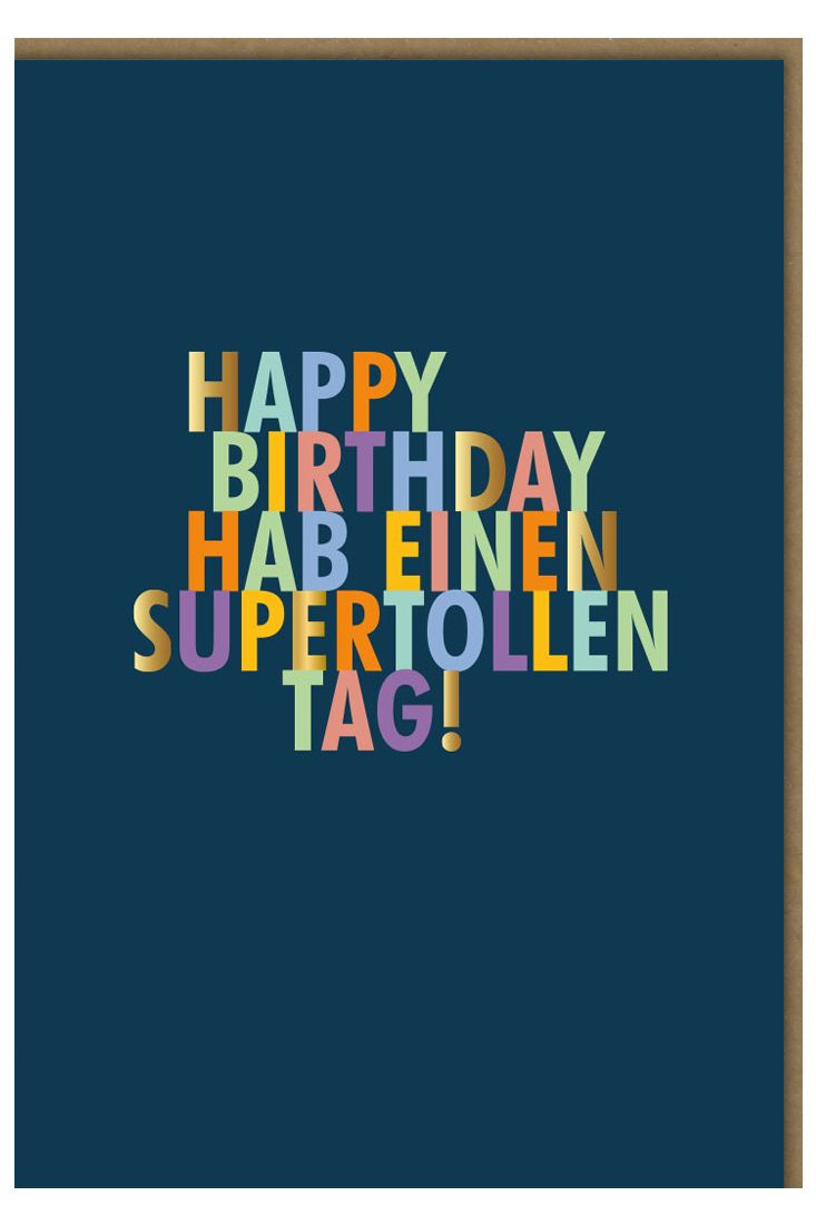 Glückwunschkarte Geburtstag Gutsch Happy Birthday, hab einen supertollen Tag