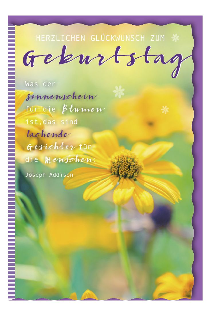 Geburtstagskarte Blume Spruch Was der Sonnenschein für die Blumen