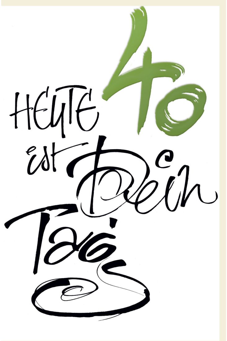 Geburtstagskarte 40 Schrifkarte, mit grüner Metallicfolie