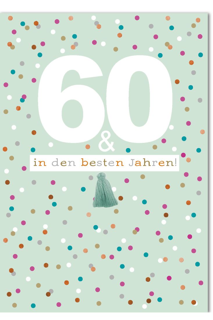 A4 Maxi XL Geburtstagskarte Spruch 60 und in den besten Jahren