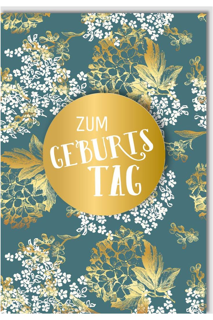 Geburtstagskarte Gold Apllikation Blätter Blüten hochwertig