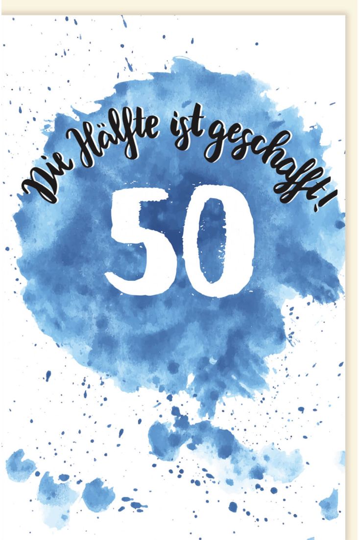 Geburtstagskarte 50 Jahre Die hälfte ist geschafft