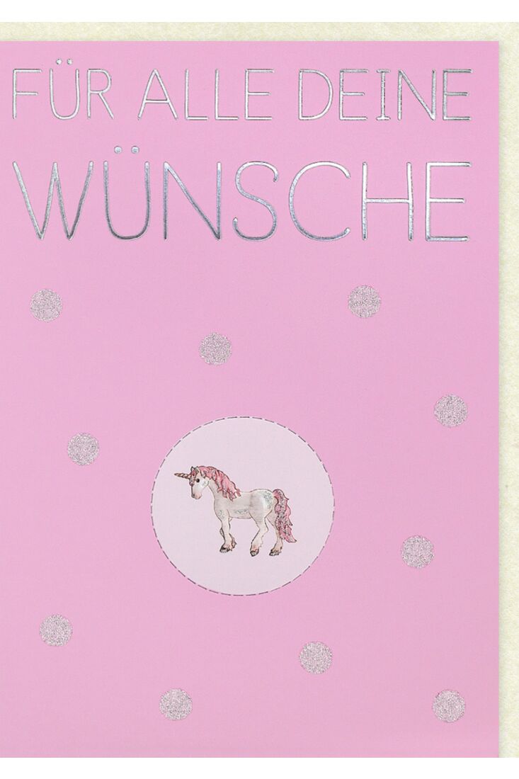 Geburtstagskarte Frauen Einhorn mit Ausstanzung - Für alle deine Wünsche
