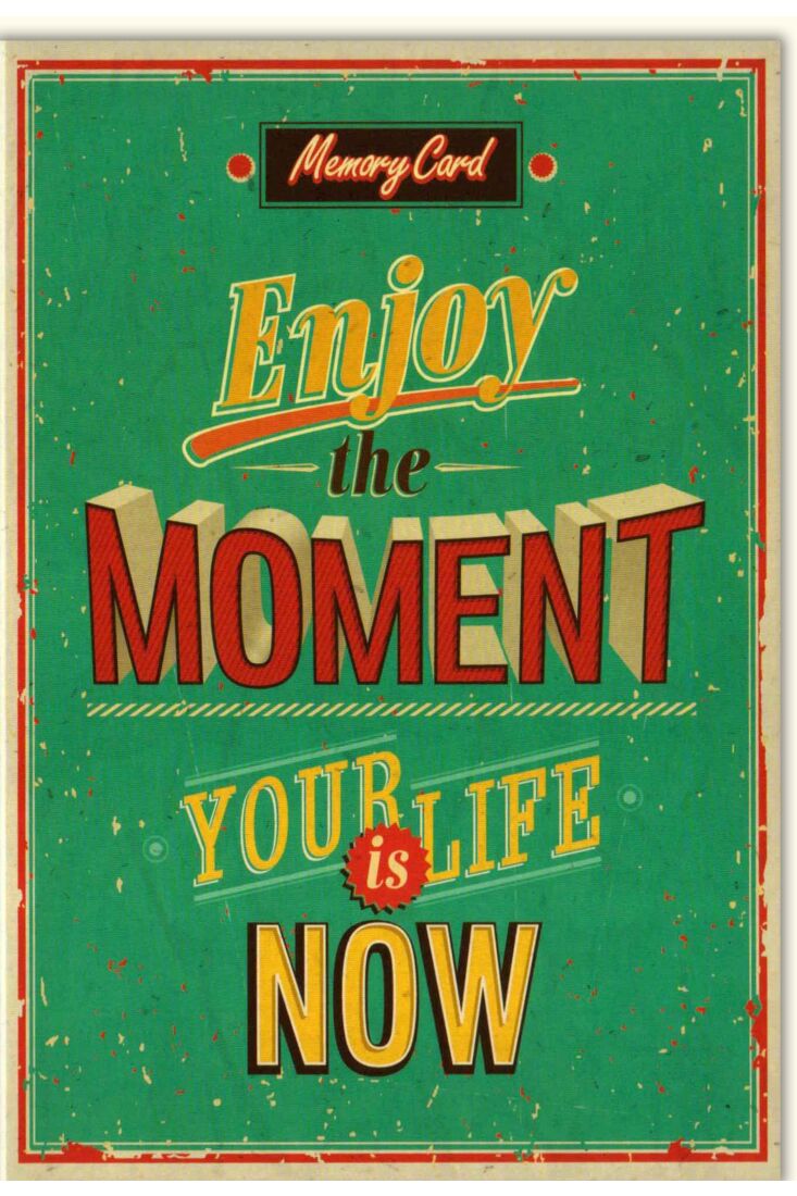 Grußkarte mit Spruch Enjoy the moment...