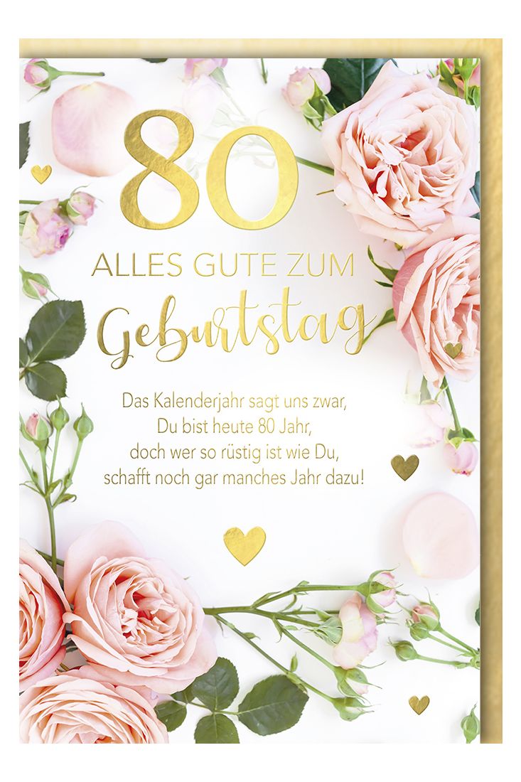 Geburtstagskarte 80 Das Kalenderjahr sagt uns zwar