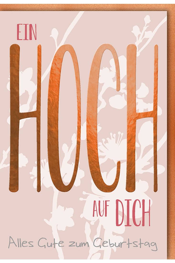 Glückwunschkarte Geburtstag Ein Hoch auf Dich in kupfer