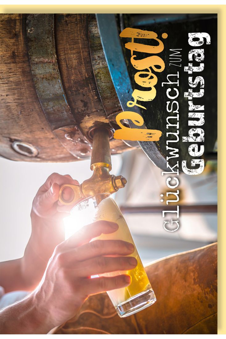 Geburtstagskarte Mann Bierglas wird vom Fass gefüllt, mit Goldfolie