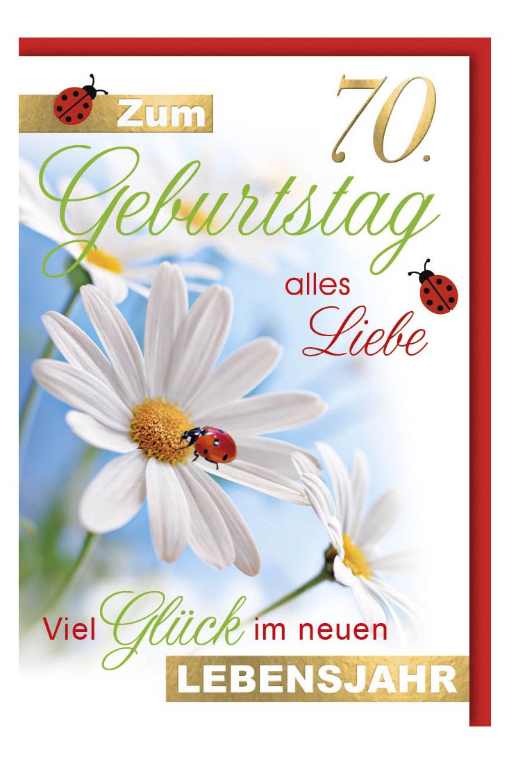 Geburtstagskarte 70 Jahre mit Goldfolie Alles Liebe