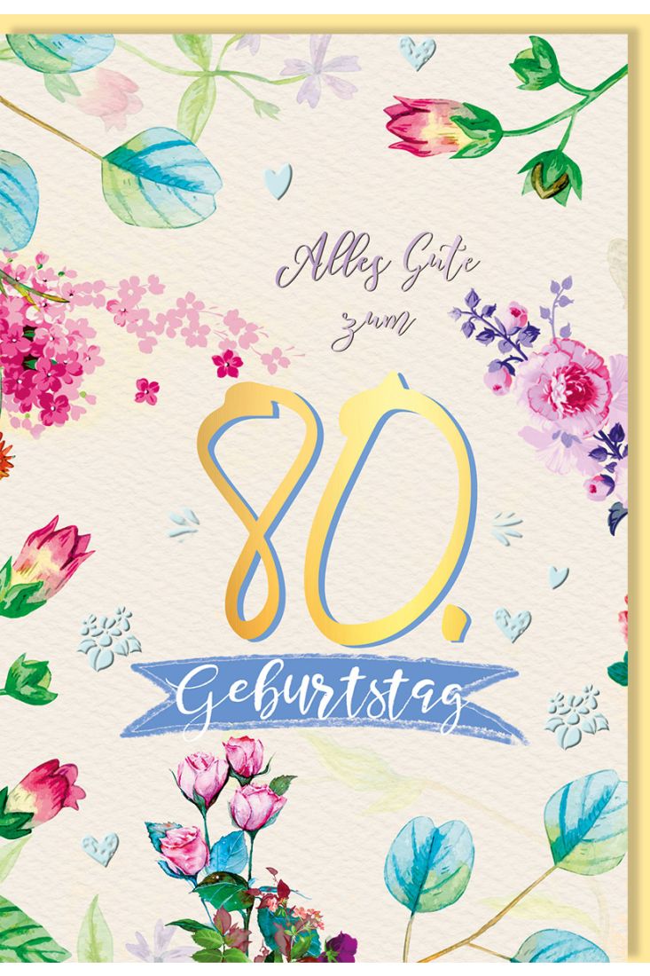 Geburtstagskarte 80 Jahre Illustration Blumen Alles Gute
