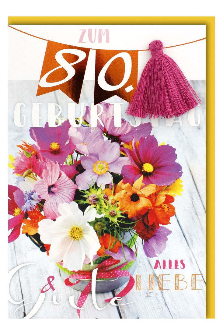 Glückwunschkarte 80 Geburtstag Blumenstrauß bunt