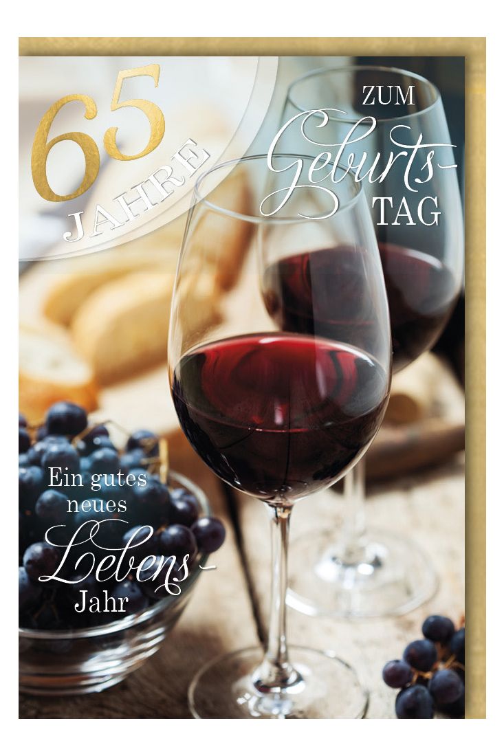 Glückwunschkarte 65 Geburtstag Weinglas Rotwein
