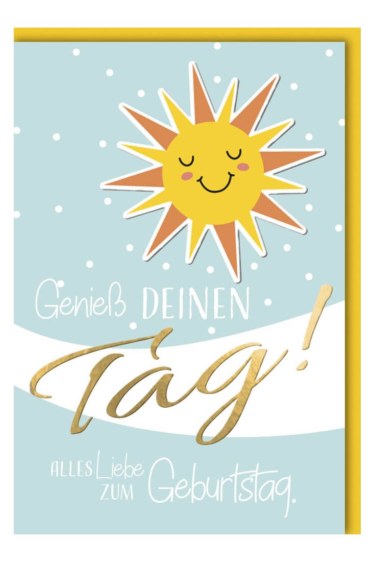 Geburtstagskarte Sonne Genieße Deinen Tag