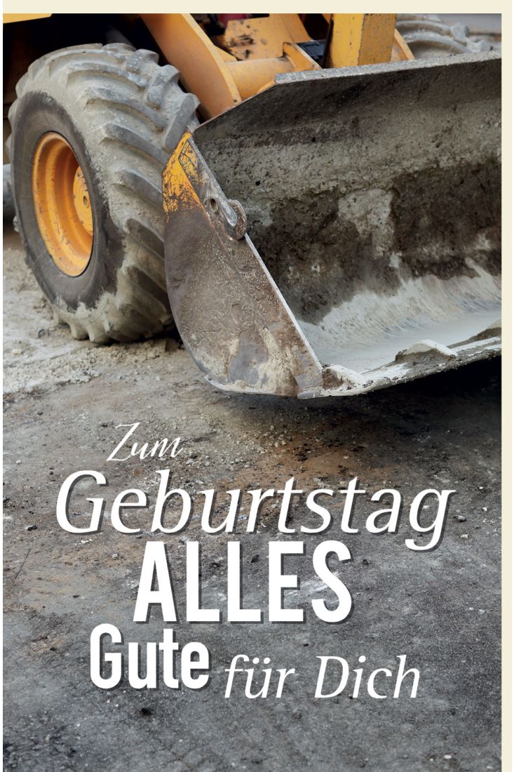 Glückwunschkarte Geburtstag Schaufelbagger
