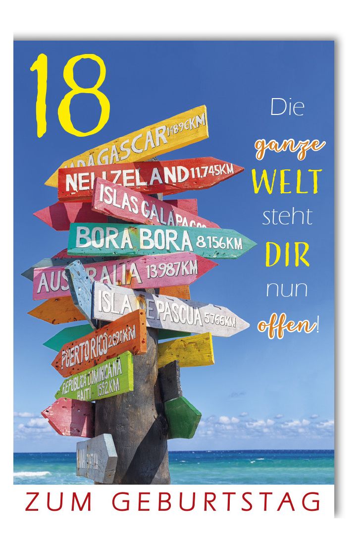 Geburtstagskarte 18 Die ganze Welt steht dir nun offen
