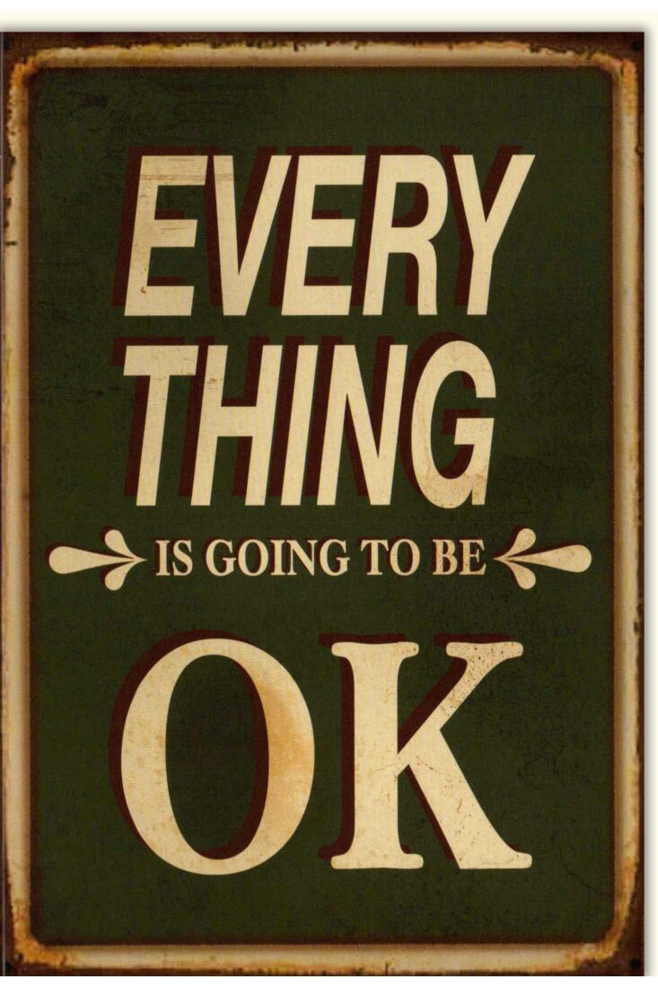Aufmunterungskarte Everything in going to be OK