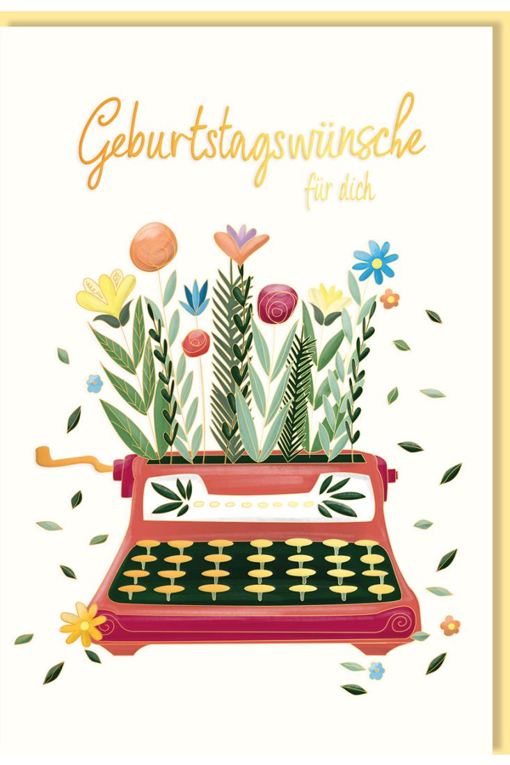 Glückwunschkarte Geburtstag Schreibmaschine, Blumen, Naturkarton, mit Goldfolie