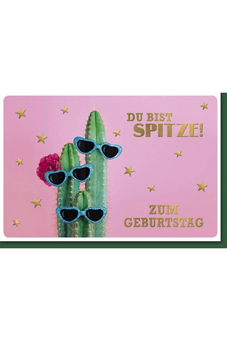 Geburtstagskarte Kaktus Sonnenbrille Du bist Spitze
