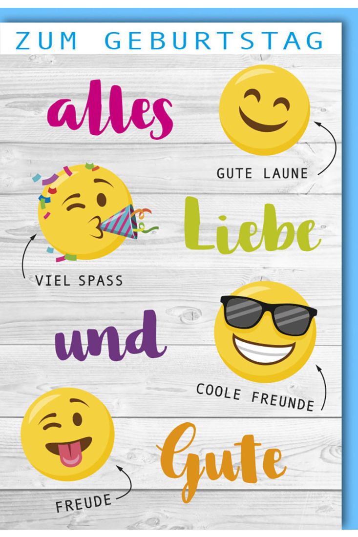 Glückwunschkarte zum Geburtstag mit Smileys und Sprüchen für gute Laune und Freude.