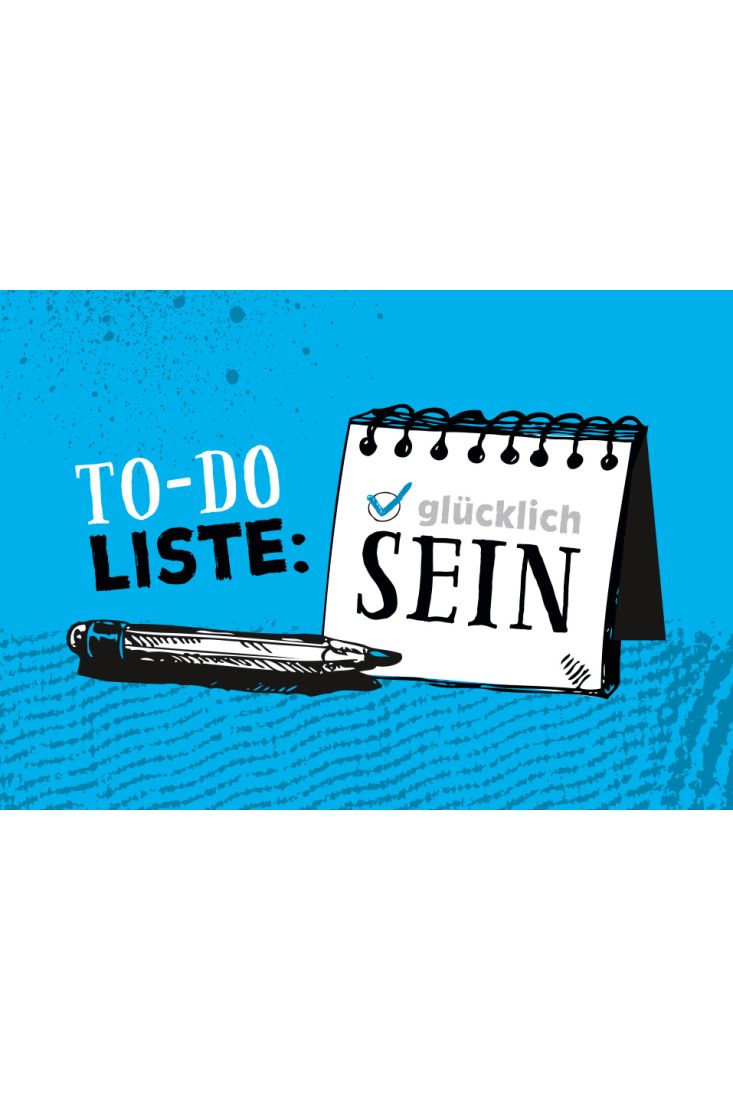 Postkarte Sprüche To-Do-Liste: Glücklich sein