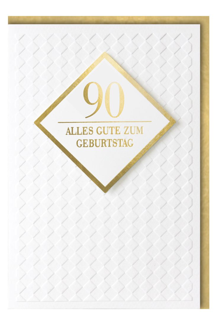 Geburtstagskarte 90 Jahre Premiumqualität Alles Gute